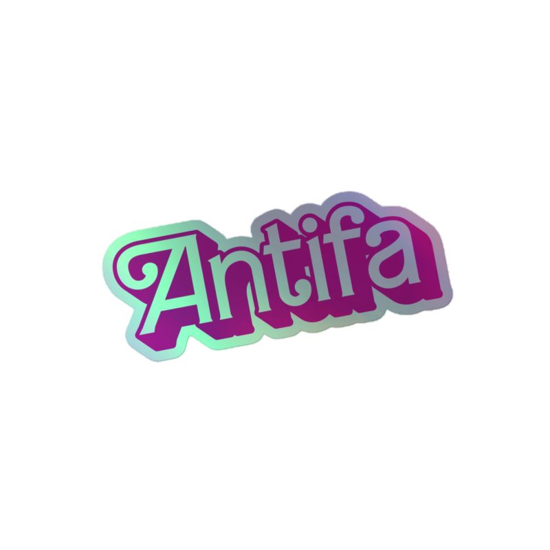 Antifa Barbie Holographic Stickers