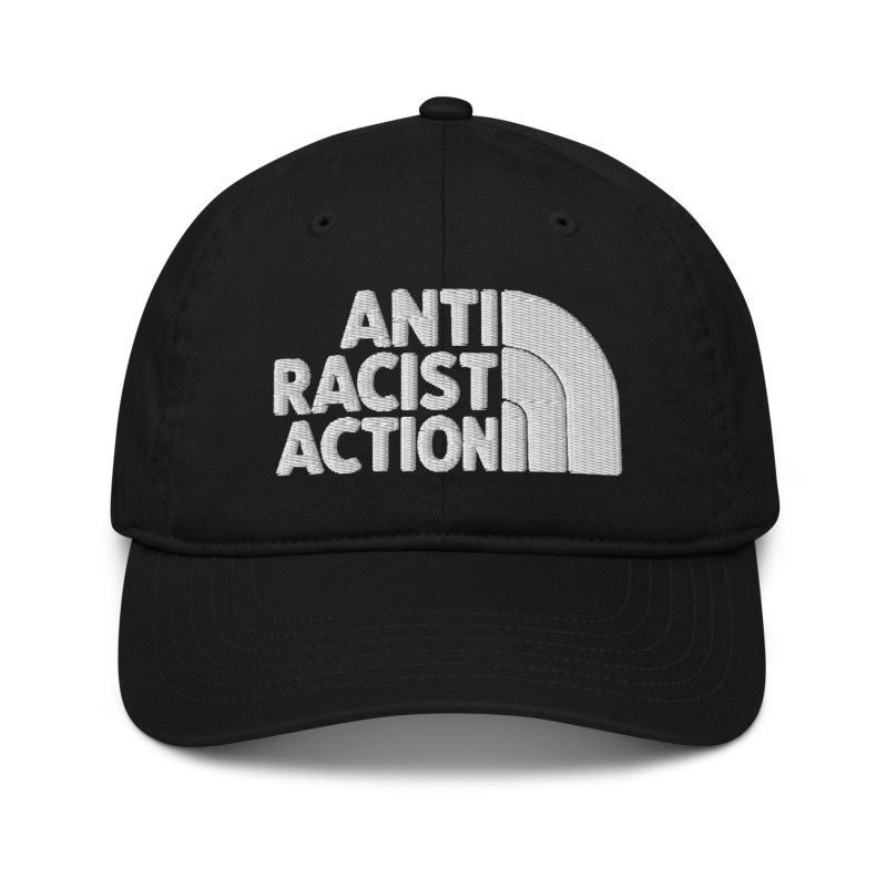 Antiracist Action Organic Dad Hat