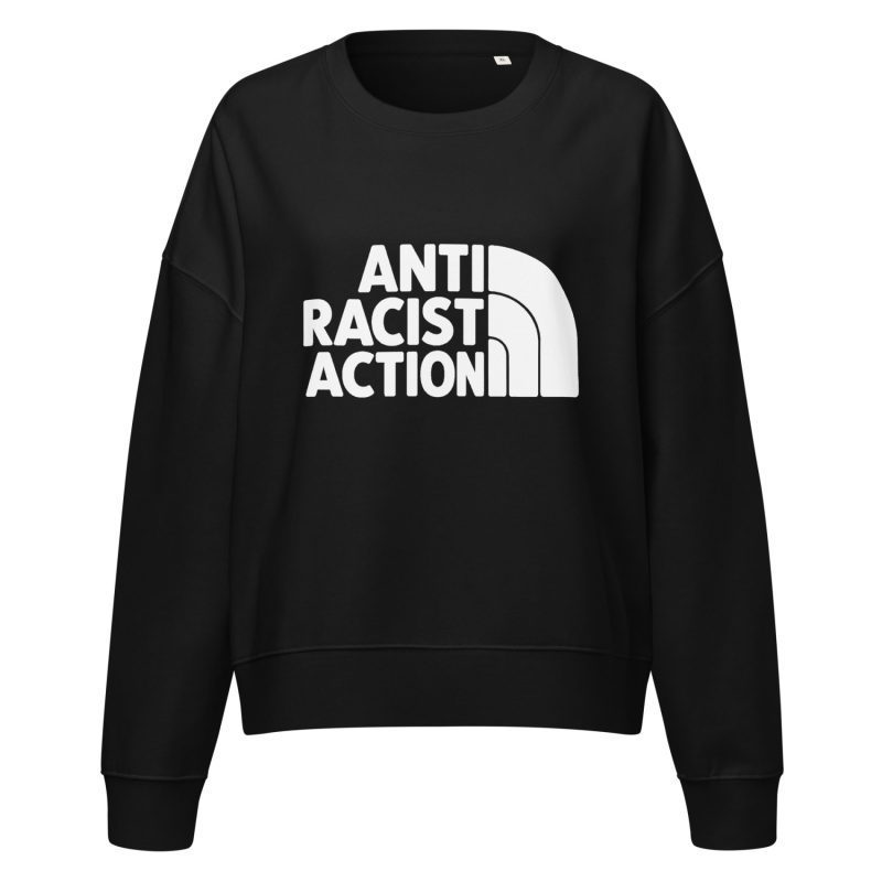 Antiracist Action Women’s Organic Sweatshirt
