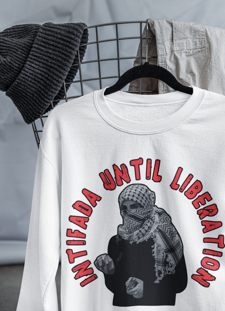 Intifada Merch Intifada Until Liberation Unisex Sweatshirt | Antifa Merch