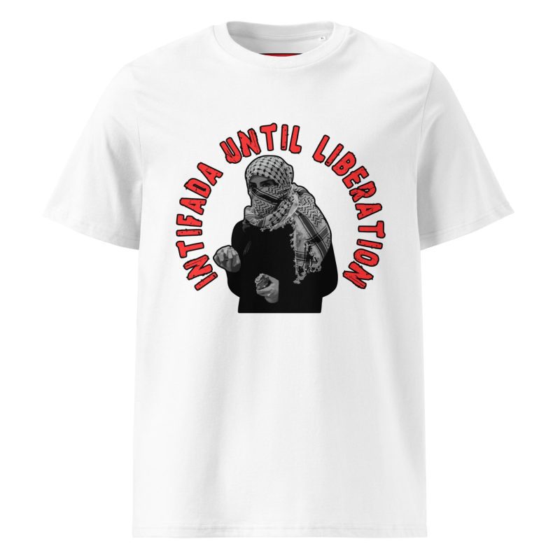 Intifada Until Liberation Unisex Organic T-shirt