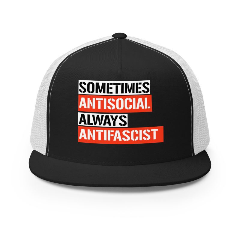 Sometimes Antisocial Always Antifascist Trucker Cap
