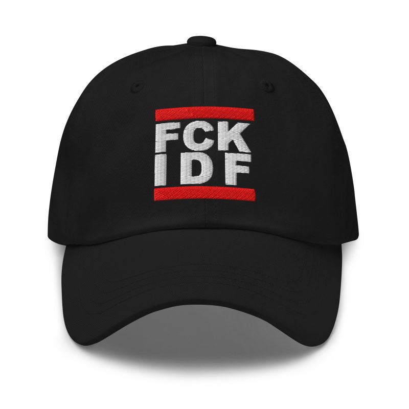 FCK IDF Dad Hat