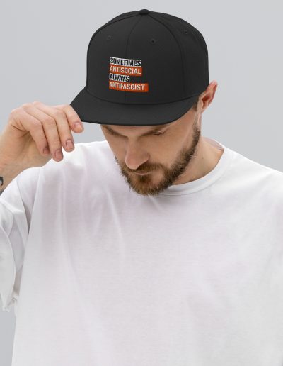 Sometimes Antisocial Always Antifascist Snapback Hat