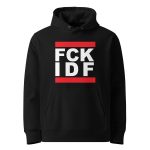 FCK IDF Unisex Organic Hoodie