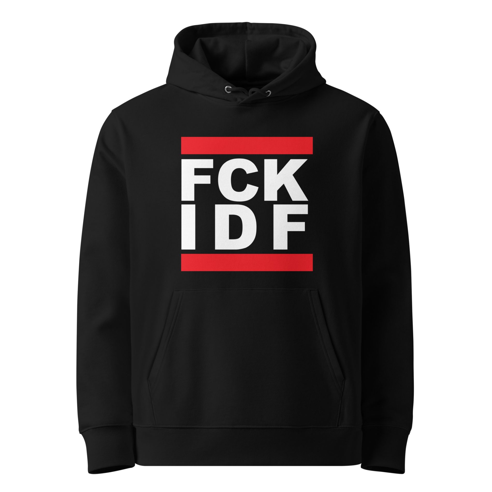 FCK IDF Unisex Organic Hoodie