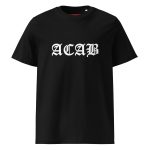 ACAB Unisex Organic T-shirt