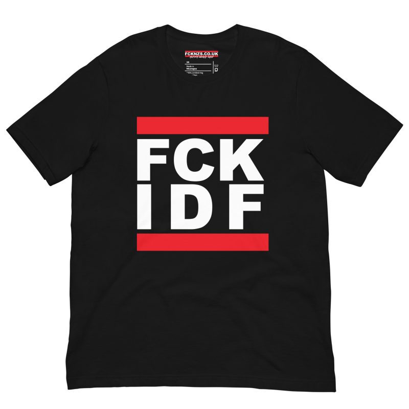 FCK IDF Unisex T-shirt