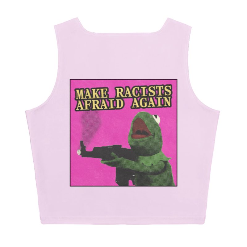 Make Racists Afraid Again Crop Top Vest