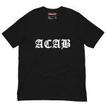 ACAB Unisex T-shirt