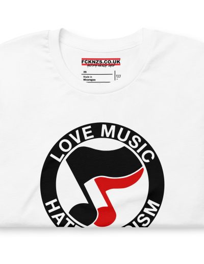 Love Music Hate Fascism Unisex T-Shirt
