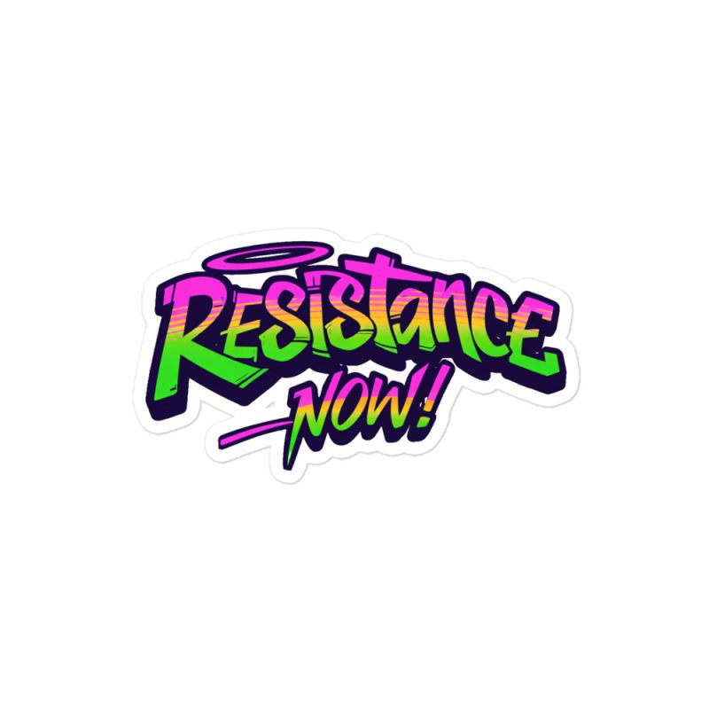 Resistance Now! Kiss-Cut Stickers