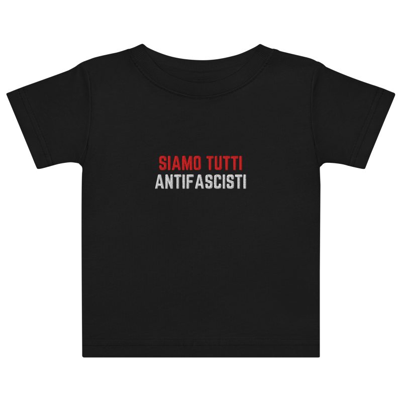 Siamo Tutti Antifascisti Baby T-shirt