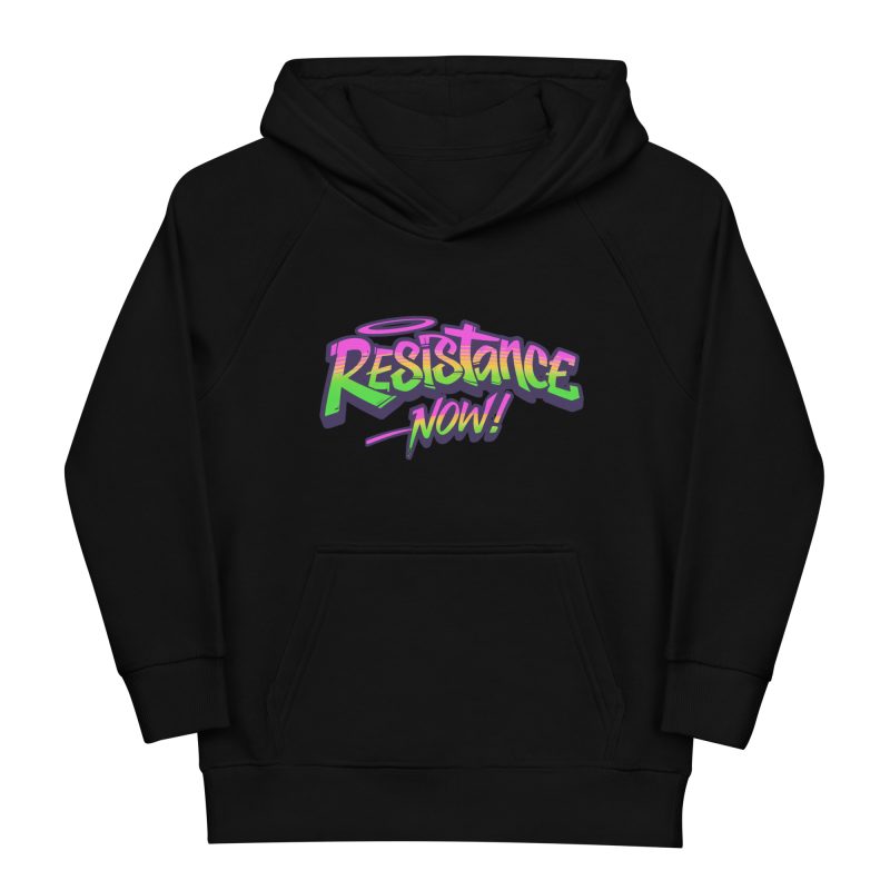 Resistance Now! Kids Organic Hoodie