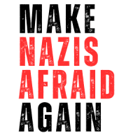 make nazis afraid again