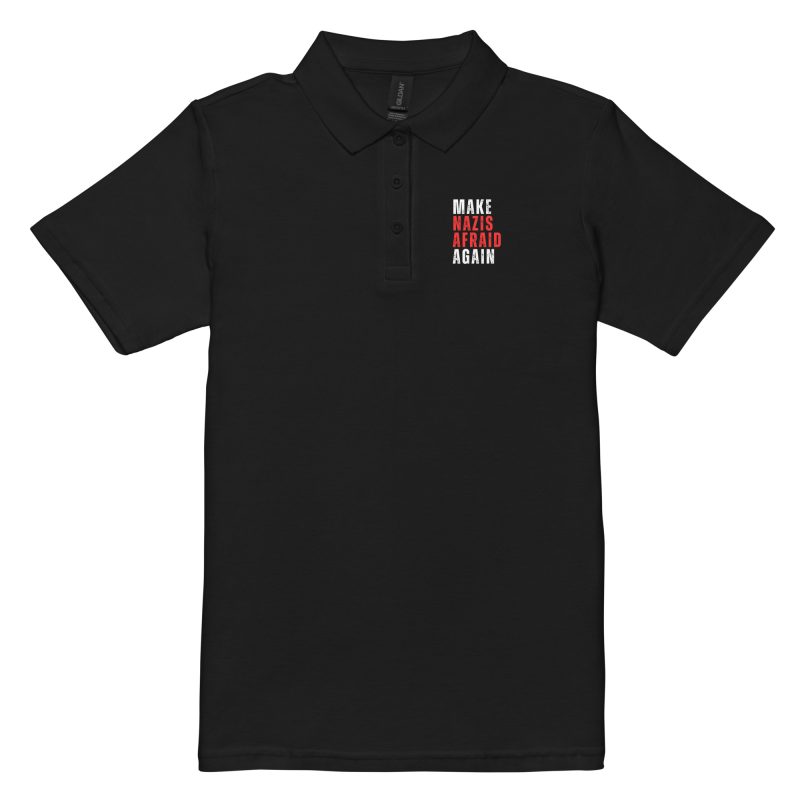 Make Nazis Afraid Again Women’s Pique Polo Shirt