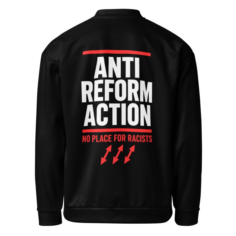 Anti Reform Action Unisex Bomber Jacket