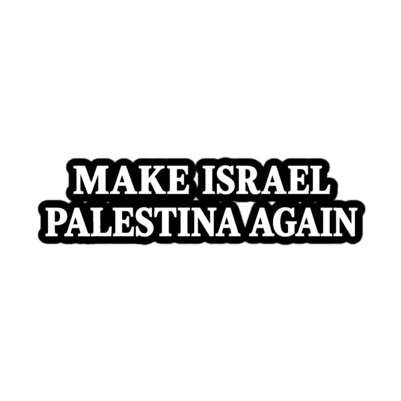 Make Israel Palestina Again Kiss-Cut Stickers